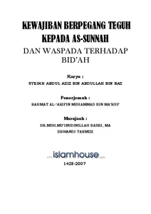 Kewajiban Berpegang Teguh Kepada As-Sunnah Dan Waspada Terhadap Bid’ah